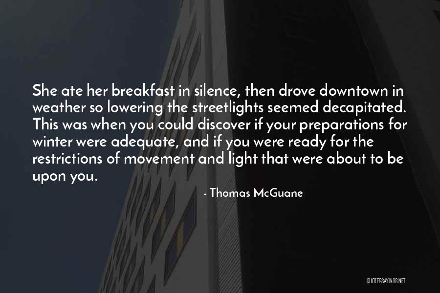 Streetlights Quotes By Thomas McGuane Streetlights Quotes By Thomas McGuane