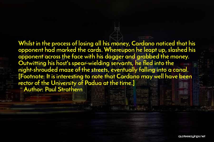 Streets At Night Quotes By Paul Strathern