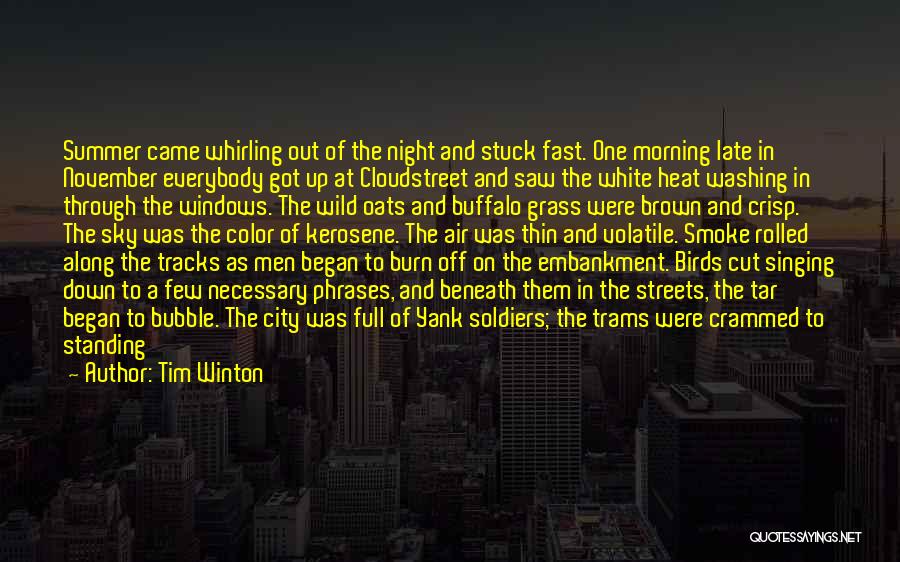 Streets At Night Quotes By Tim Winton