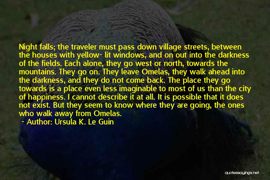 Streets At Night Quotes By Ursula K. Le Guin