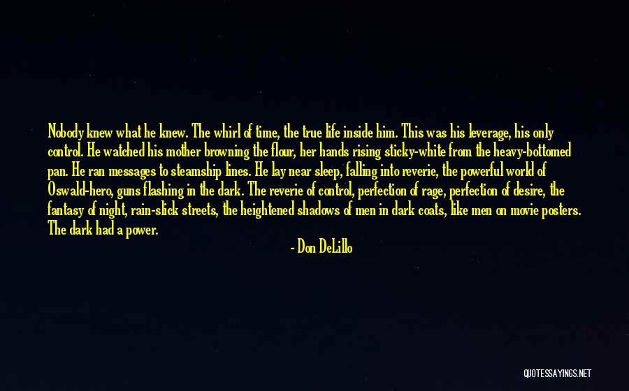 Streets Life Quotes By Don DeLillo