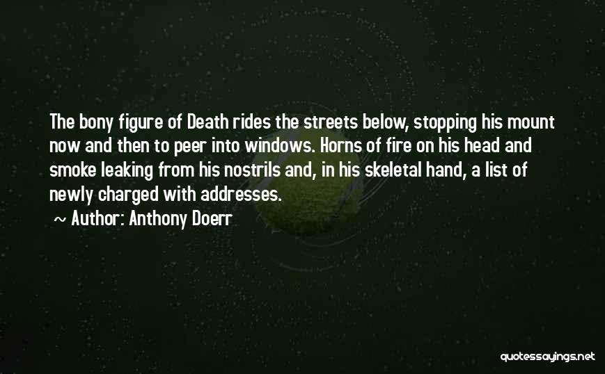 Streets Of Fire Quotes By Anthony Doerr