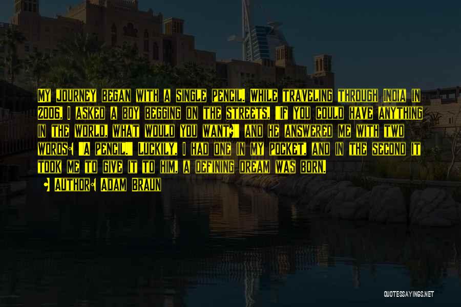 Streets Of India Quotes By Adam Braun Streets Of India Quotes By Adam Braun
