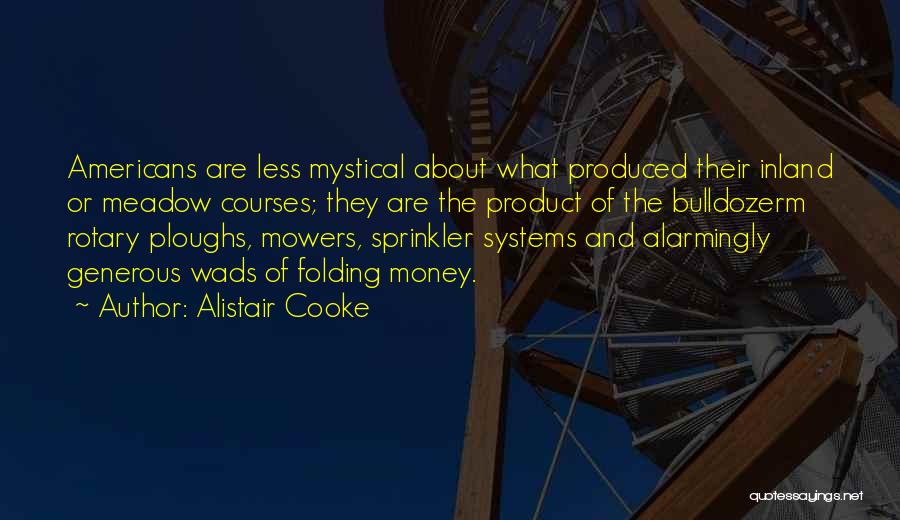 Streets Of India Quotes By Alistair Cooke