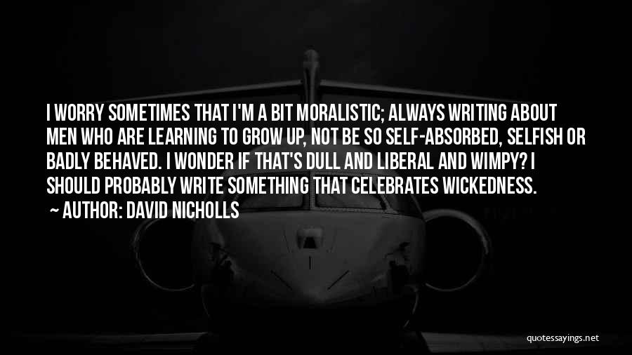 Streets Of India Quotes By David Nicholls