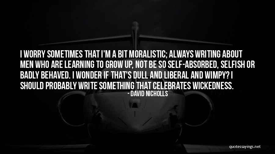 Streets Of India Quotes By David Nicholls