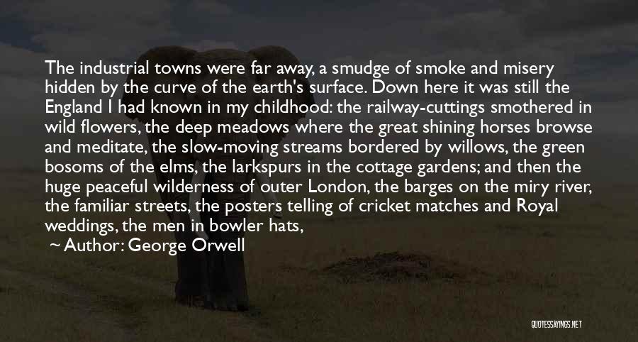 Streets Of London Quotes By George Orwell