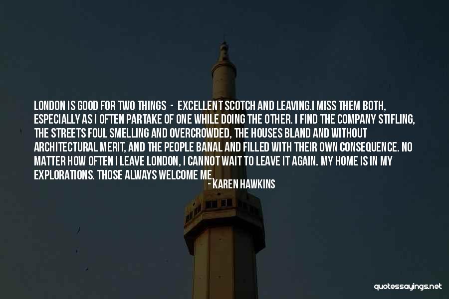 Streets Of London Quotes By Karen Hawkins Streets Of London Quotes By Karen Hawkins