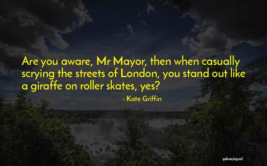 Streets Of London Quotes By Kate Griffin Streets Of London Quotes By Kate Griffin