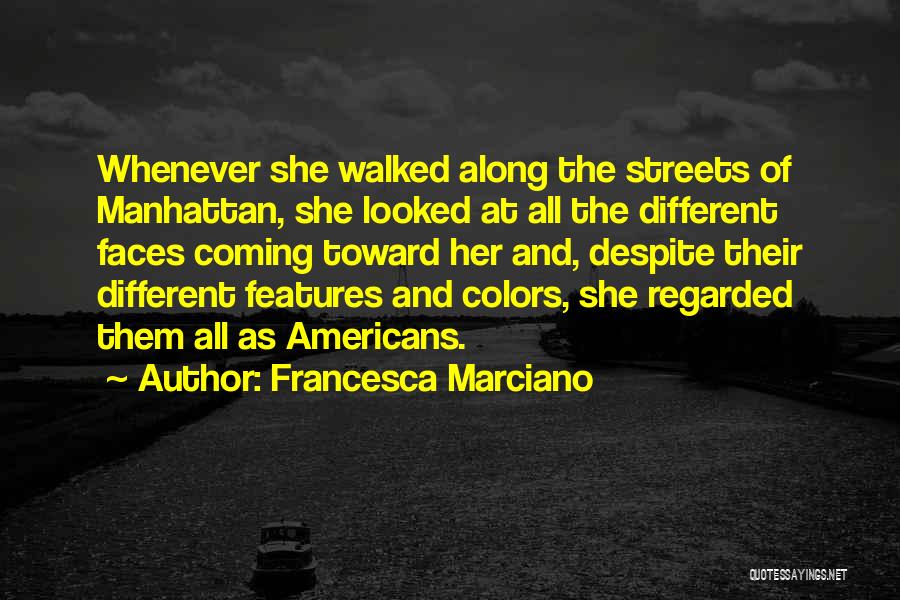 Streets Of Manhattan Quotes By Francesca Marciano