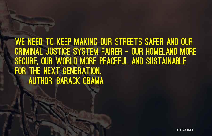 Streets Quotes By Barack Obama