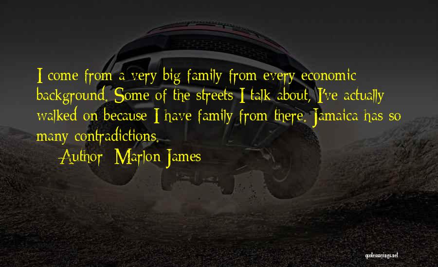 Streets Talk Quotes By Marlon James