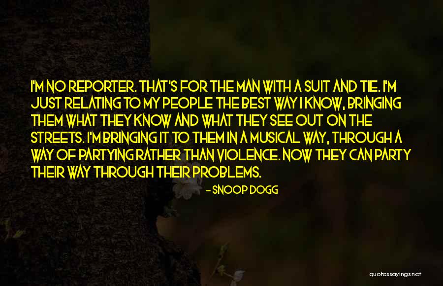 Streets The Musical Quotes By Snoop Dogg Streets The Musical Quotes By Snoop Dogg