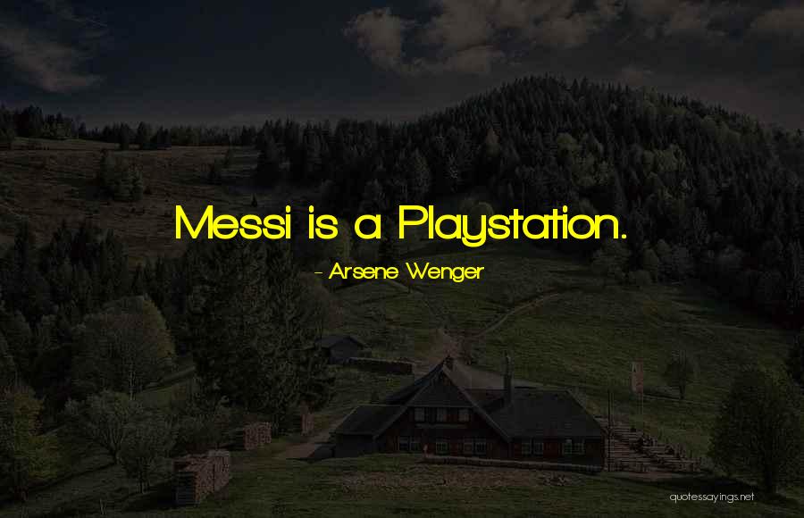 Streetscape Quotes By Arsene Wenger