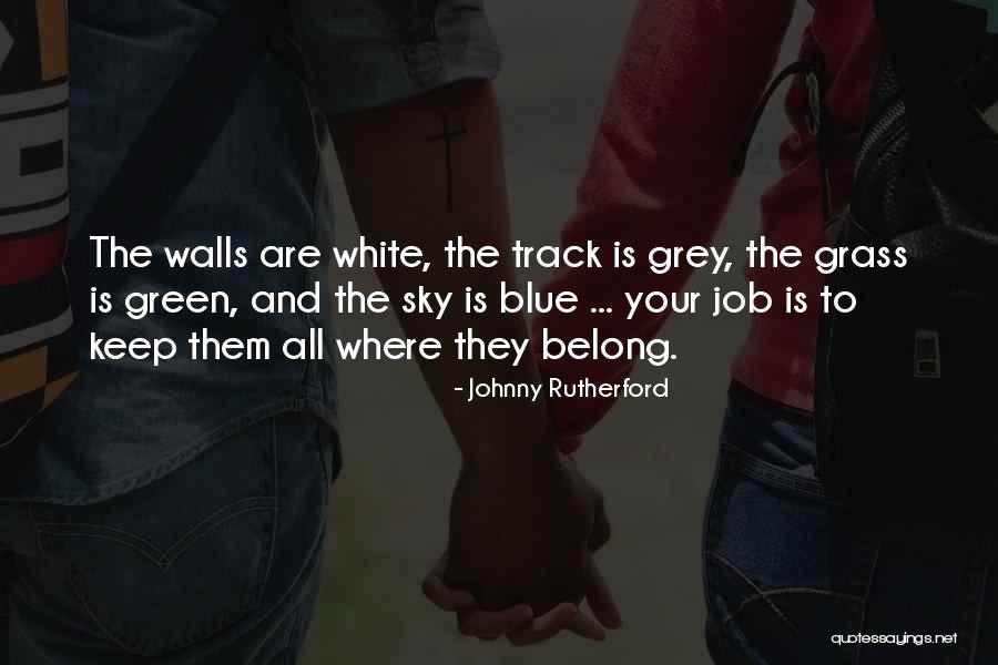 Streetscape Wealthscape Quotes By Johnny Rutherford Streetscape Wealthscape Quotes By Johnny Rutherford