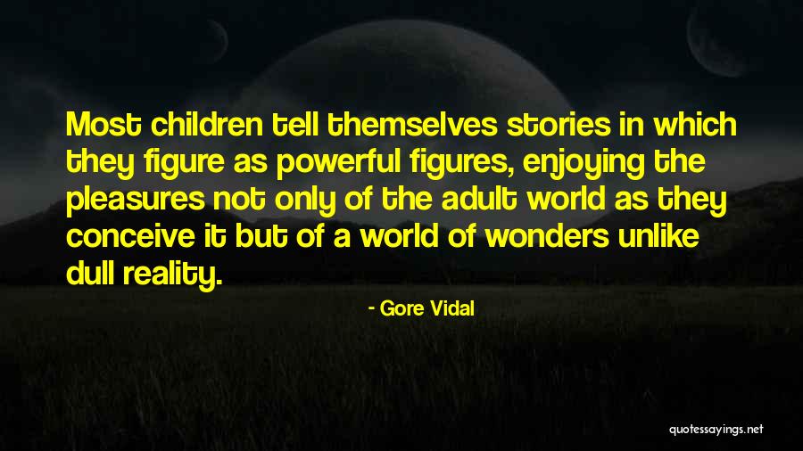 Streetwise Stun Quotes By Gore Vidal Streetwise Stun Quotes By Gore Vidal