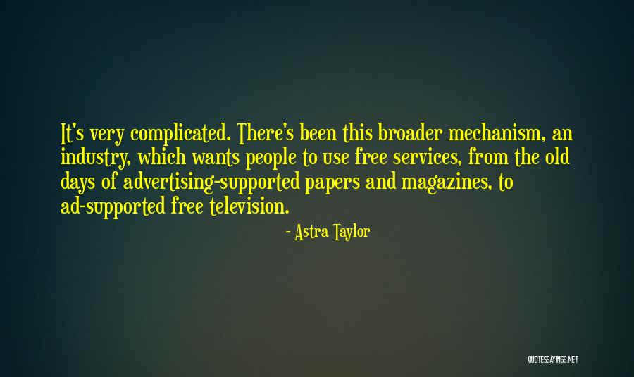 Strehl Fields Quotes By Astra Taylor Strehl Fields Quotes By Astra Taylor