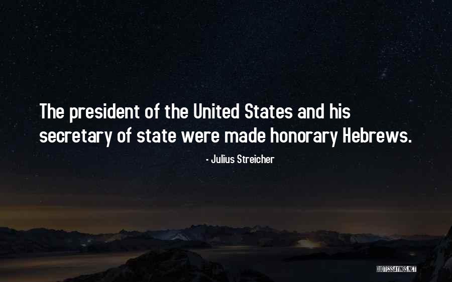 Streicher Julius Quotes By Julius Streicher Streicher Julius Quotes By Julius Streicher