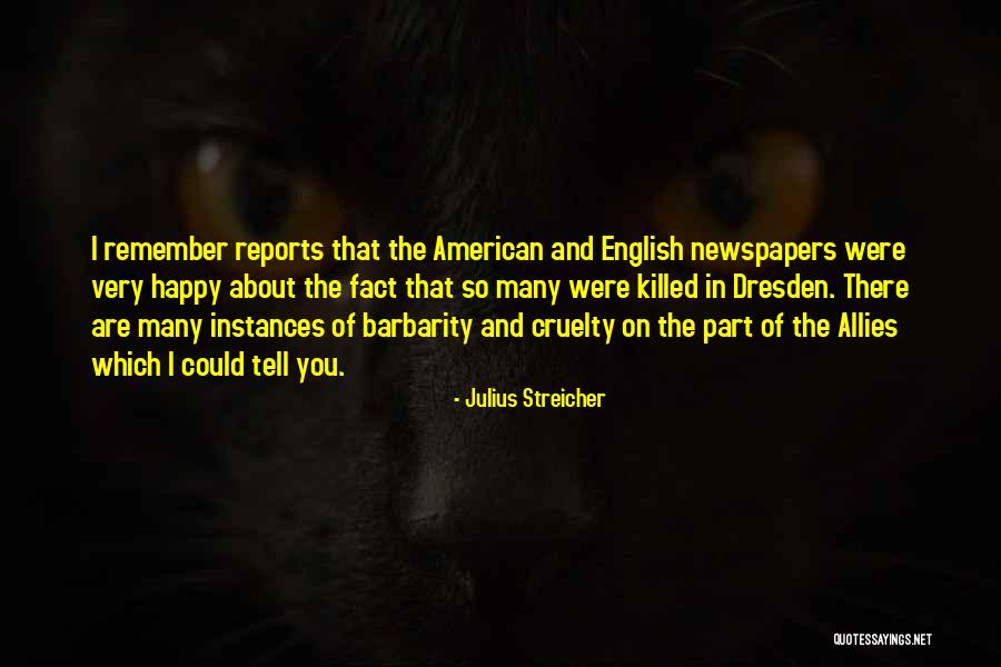Streicher Julius Quotes By Julius Streicher Streicher Julius Quotes By Julius Streicher