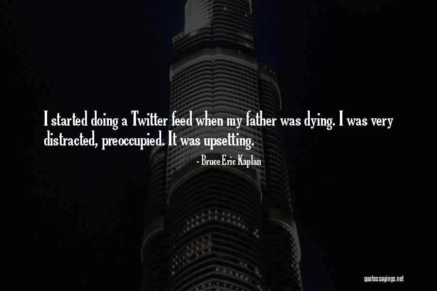 Streichers Quotes By Bruce Eric Kaplan Streichers Quotes By Bruce Eric Kaplan