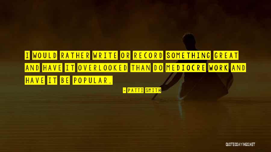 Streichers Quotes By Patti Smith Streichers Quotes By Patti Smith