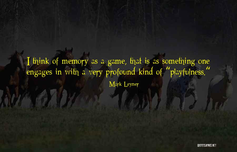 Streichhahn Quotes By Mark Leyner Streichhahn Quotes By Mark Leyner