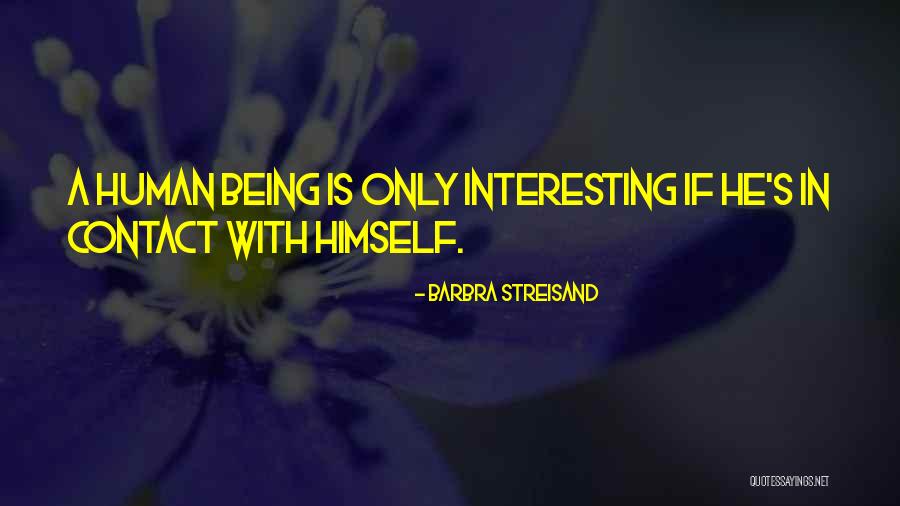 Streisand Quotes By Barbra Streisand