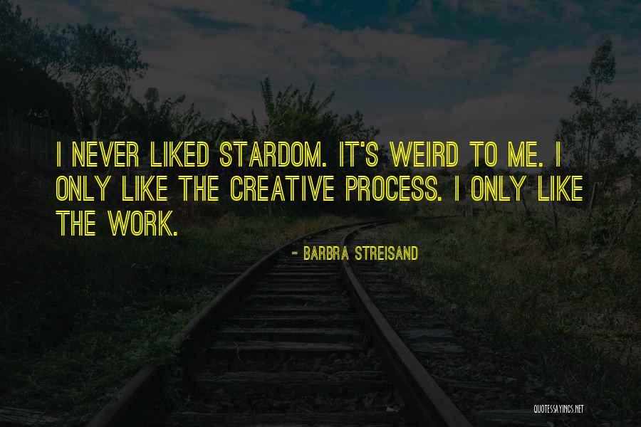 Streisand Quotes By Barbra Streisand