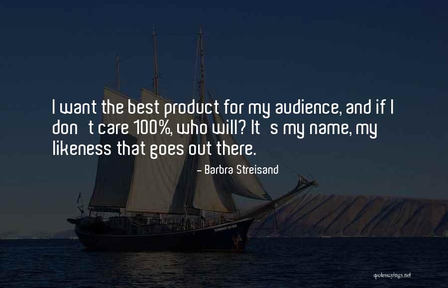 Streisand Quotes By Barbra Streisand