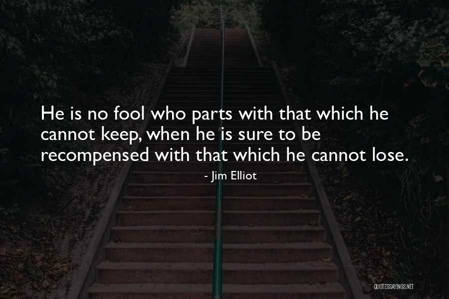 Strelnikova Quotes By Jim Elliot Strelnikova Quotes By Jim Elliot