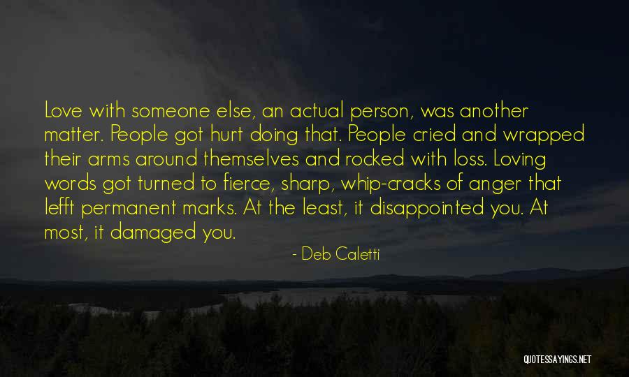 Strenger Philip Quotes By Deb Caletti Strenger Philip Quotes By Deb Caletti
