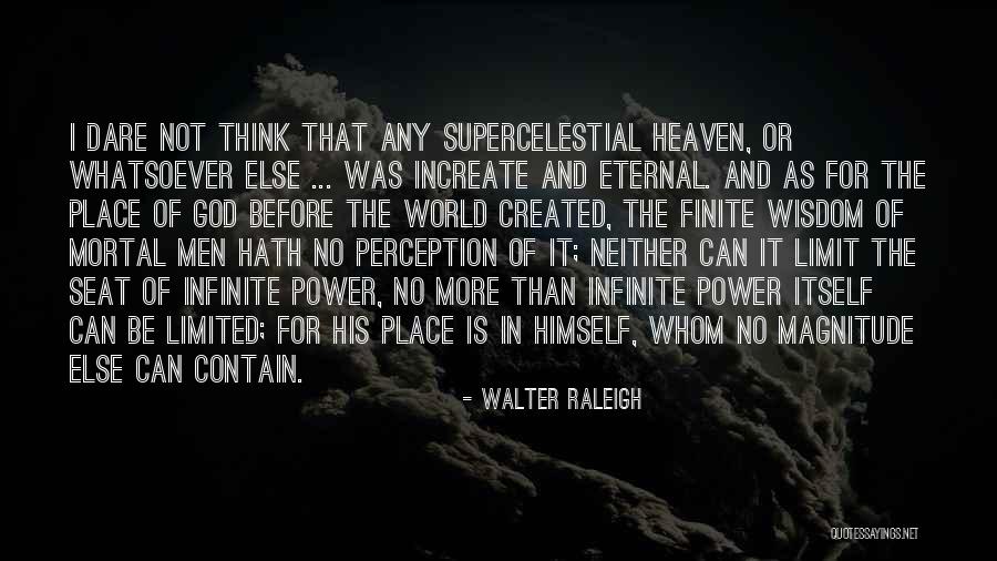 Strenght Of Character Quotes By Walter Raleigh Strenght Of Character Quotes By Walter Raleigh