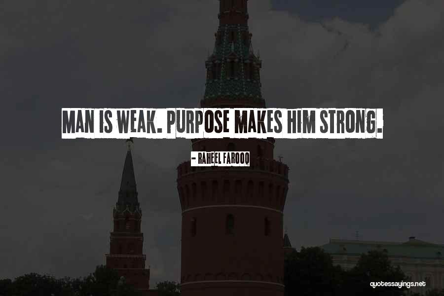 Strength Adversity And Courage Quotes By Raheel Farooq Strength Adversity And Courage Quotes By Raheel Farooq