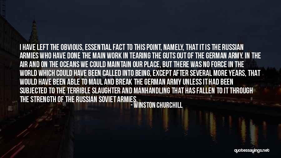 Strength After Break Up Quotes By Winston Churchill