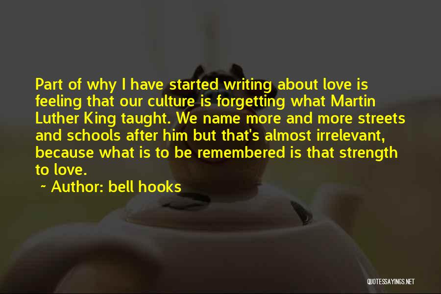 Strength After Love Quotes By Bell Hooks