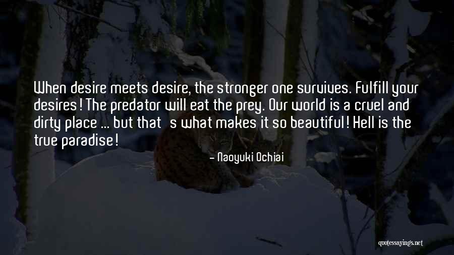 Strength And Beauty Quotes By Naoyuki Ochiai