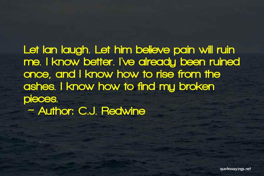 Strength And Bravery Quotes By C.J. Redwine