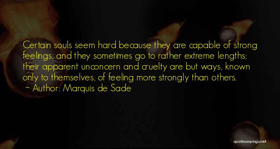 Strength And Change Quotes By Marquis De Sade