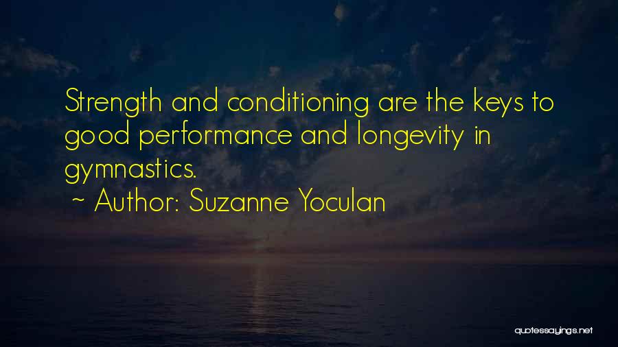 Strength And Conditioning Quotes By Suzanne Yoculan