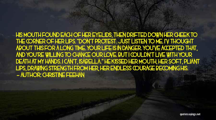Strength And Courage In Death Quotes By Christine Feehan