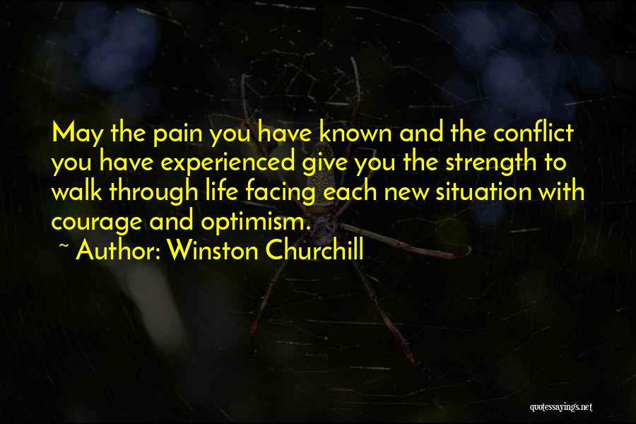 Strength And Courage Quotes By Winston Churchill