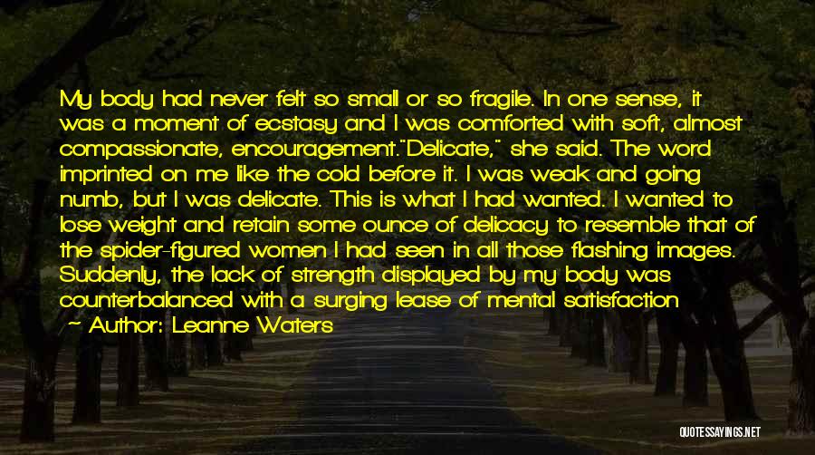 Strength And Encouragement Quotes By Leanne Waters