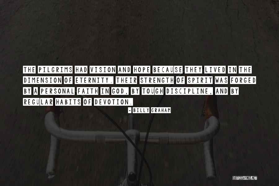 Strength And Faith In God Quotes By Billy Graham Strength And Faith In God Quotes By Billy Graham