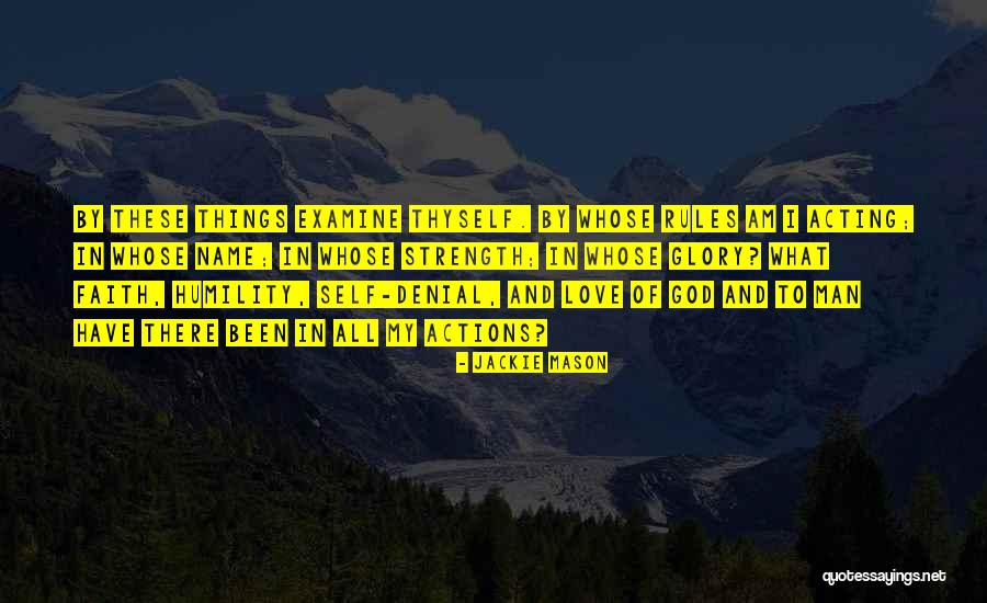 Strength And Faith In God Quotes By Jackie Mason Strength And Faith In God Quotes By Jackie Mason