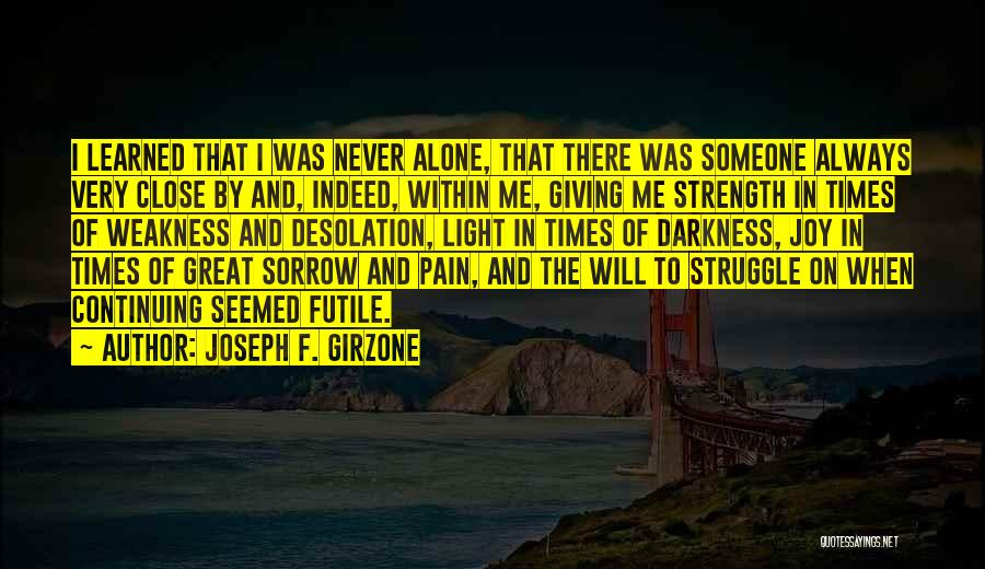 Strength And Faith Quotes By Joseph F. Girzone