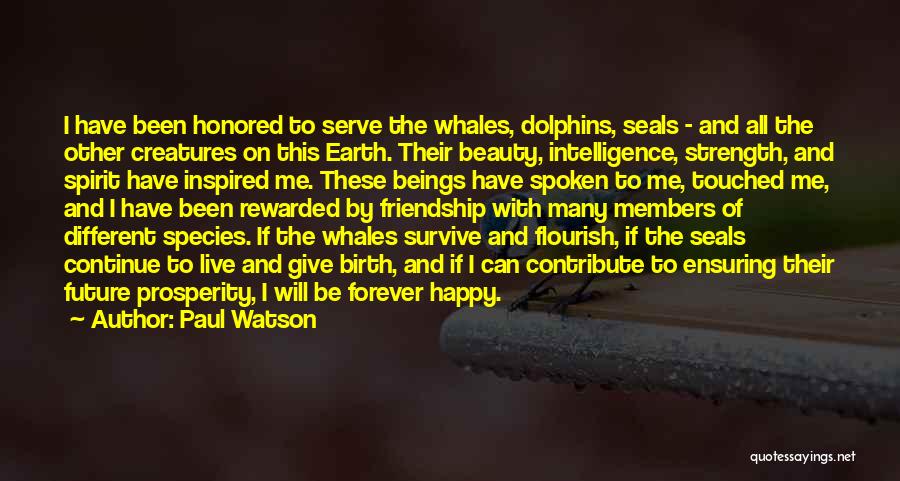 Strength And Friendship Quotes By Paul Watson