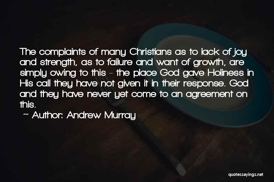 Strength And Growth Quotes By Andrew Murray
