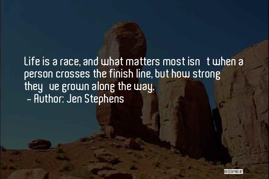 Strength And Growth Quotes By Jen Stephens