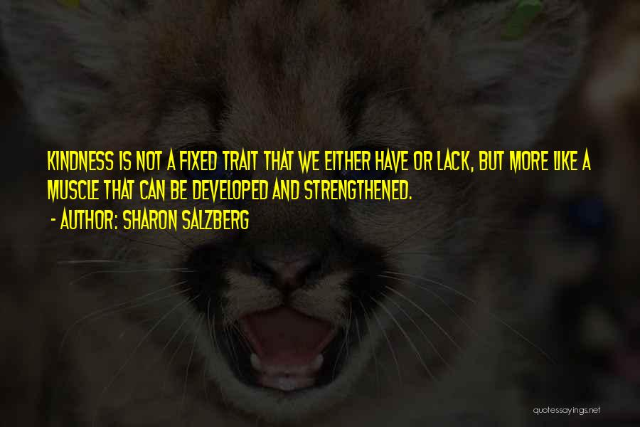 Strength And Growth Quotes By Sharon Salzberg