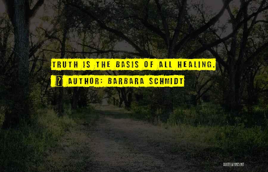 Strength And Healing Quotes By Barbara Schmidt